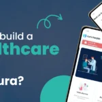 How to build a healthcare app like Cura