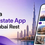 Build a Real Estate App Like Dubai Rest