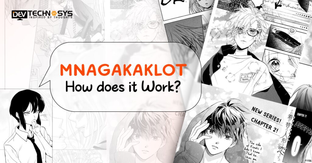 Know Mangakakalot: How Does it Work?