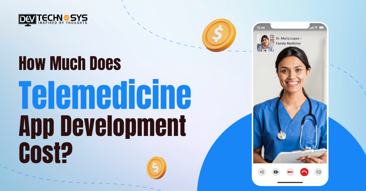 Telemedicine App Development Cost