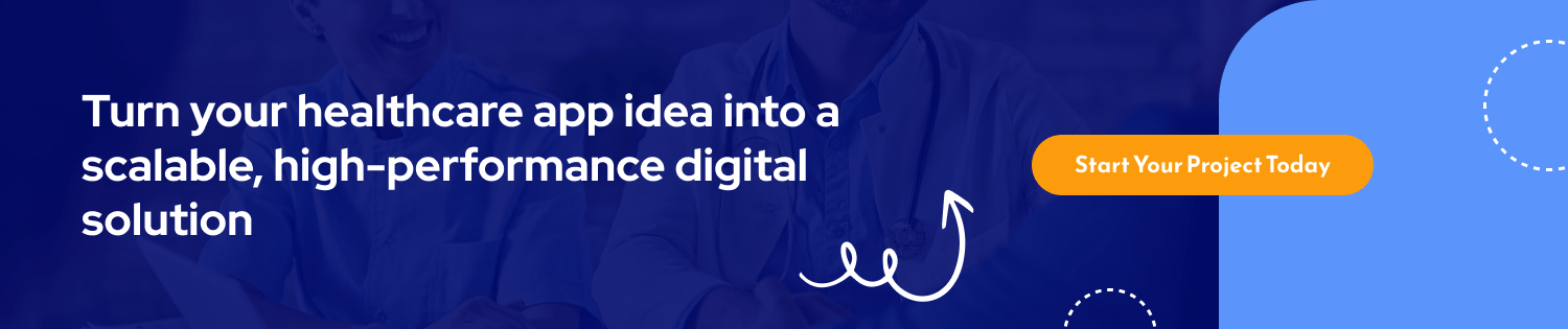 Turn your healthcare app idea into reality