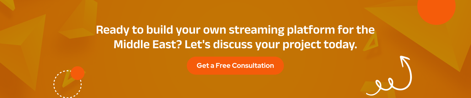 CAT-1 How To Build A Video Streaming App for Middle East Audience