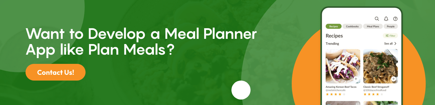 Want to Develop a Meal Planner App like Plan Meals?