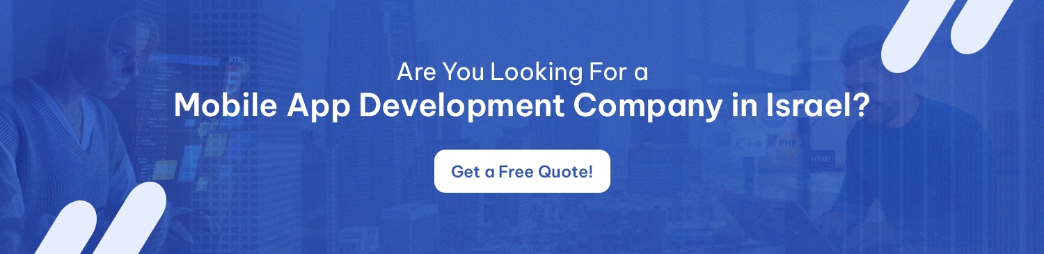 Are You Looking For a Mobile App Development Company in Israel?