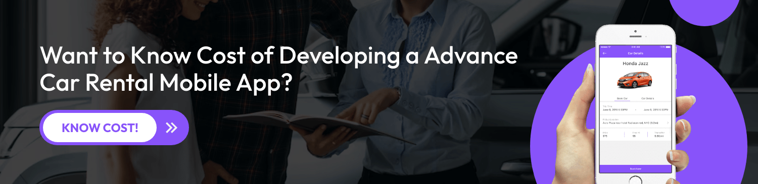 Want to Know Cost of Developing a Advance Car Rental Mobile App?