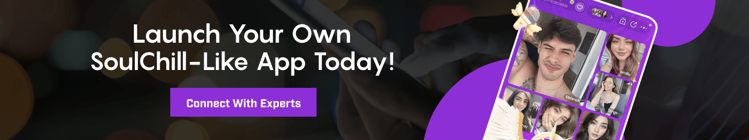 CTA for Build An App Like SoulChill