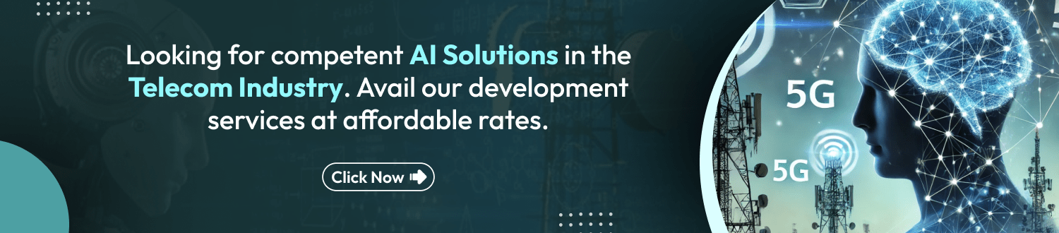 CTA for AI in Telecommunication