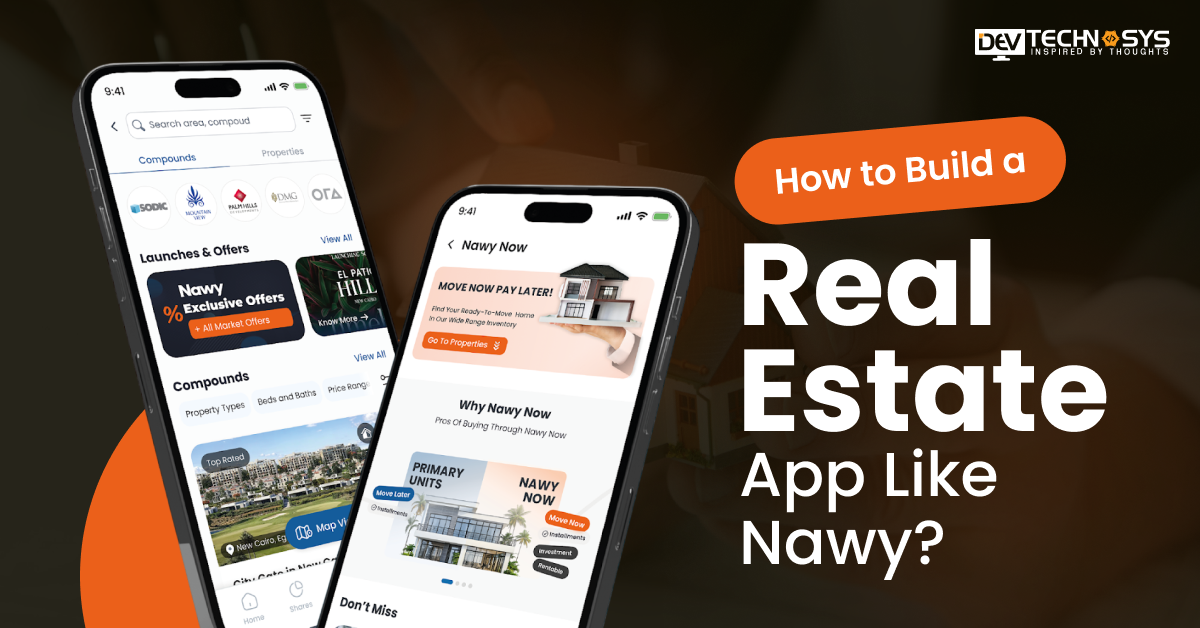How to Build a Real Estate App Like Nawy