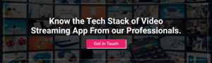 Tech Stack Required for Video Streaming App Like Jio Cinema