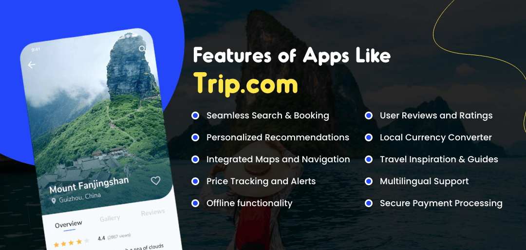 Must-have Features of Apps Like Trip.com