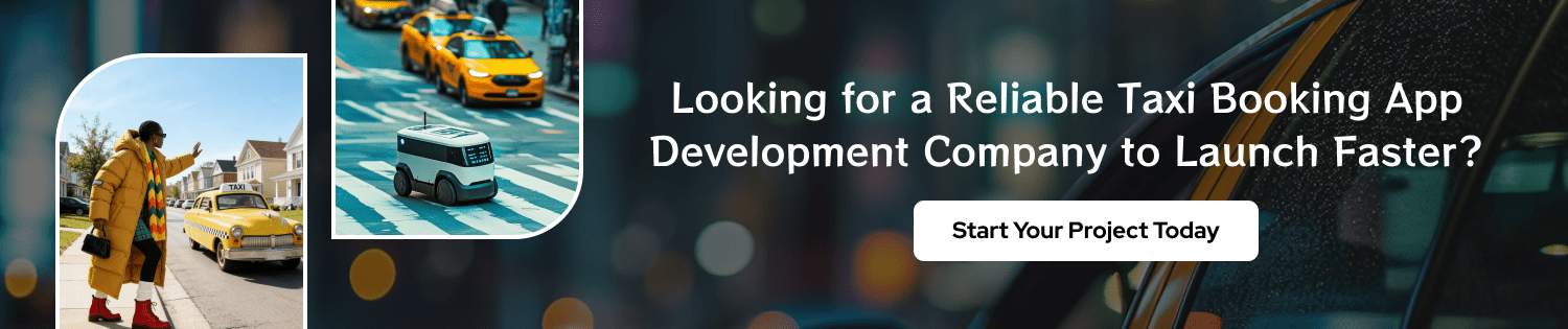 looking for a reliable taxi app development company