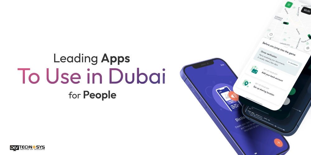 Leading Apps to Use in Dubai for People