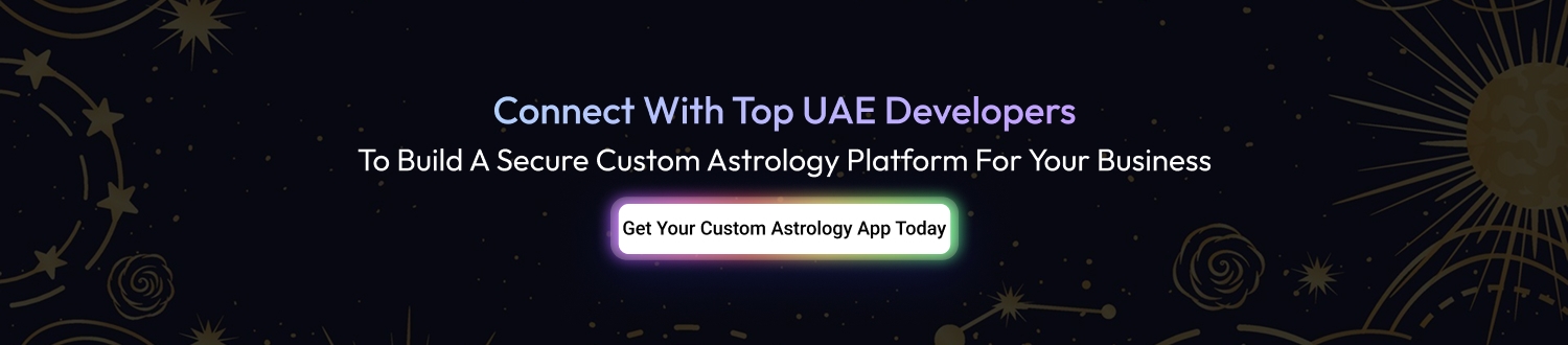 Top Astrology App Development Companies in UAE CTA