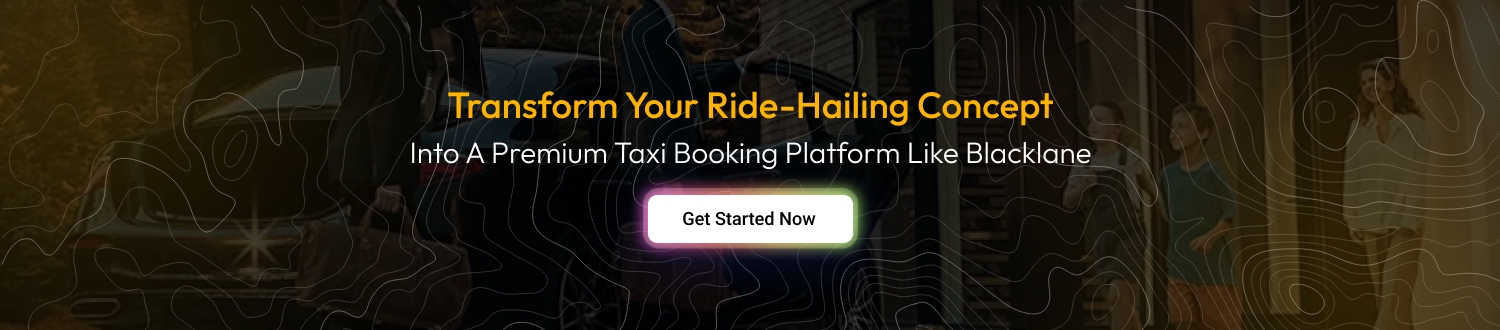 A Premium Taxi Booking Platform Like Blacklane