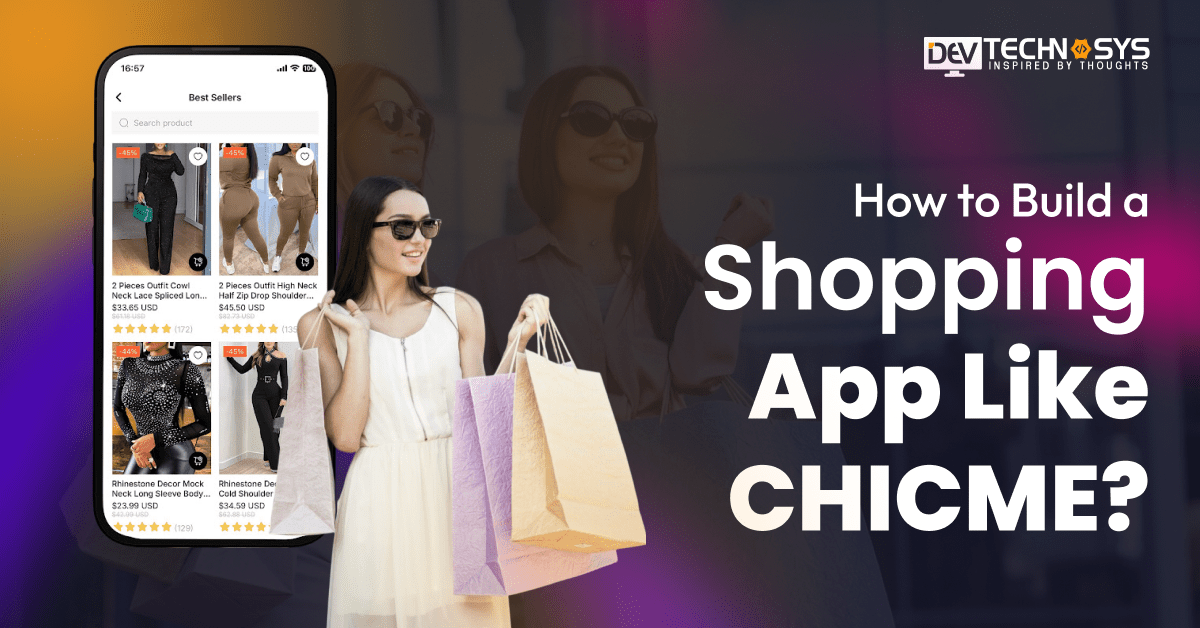 Build a Shopping App Like CHICME