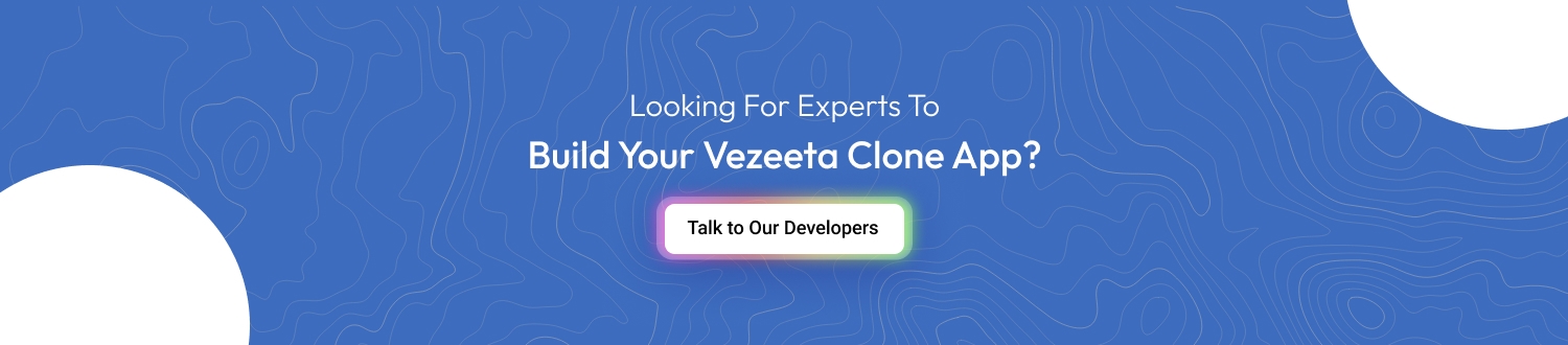 Looking for Experts developer for vezeeta clone app