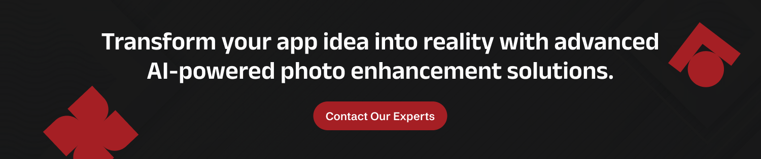 Transform your photo enhance app idea