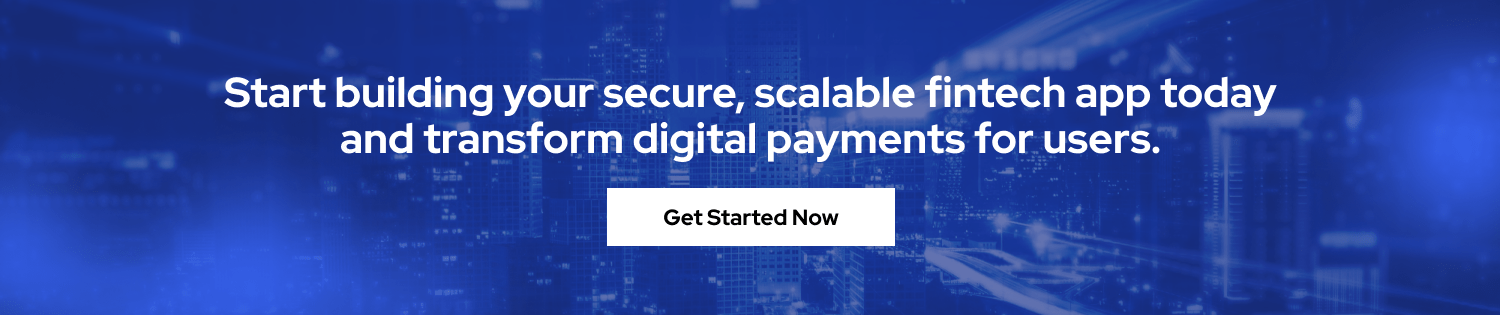 Start building your secure, scalable fintech app