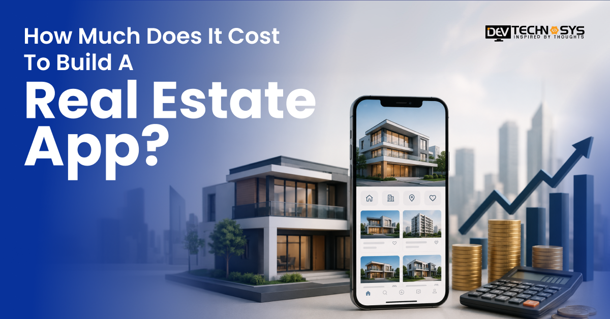 Cost To Build A Real Estate App